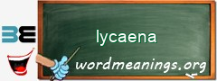 WordMeaning blackboard for lycaena